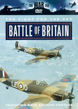 Battle of Britain - The Fight For The Sky