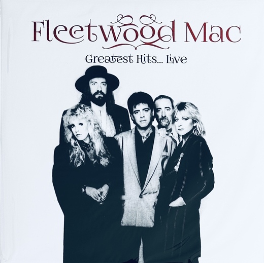 Fleetwood Mac : Greatest Hits Live...